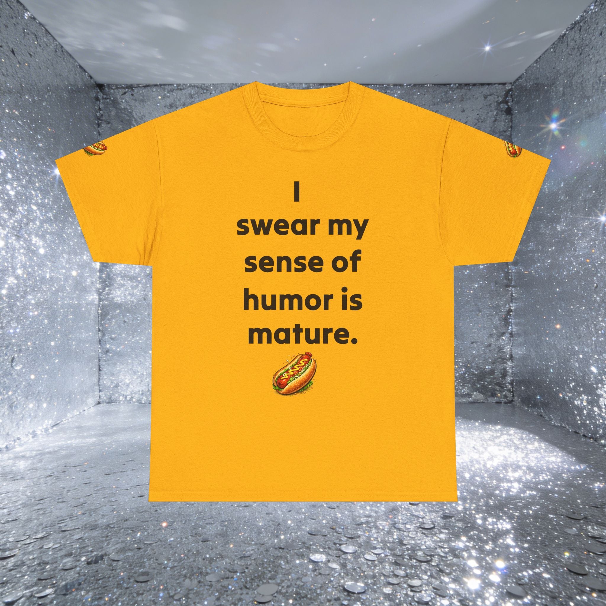 T-Shirt — "I swear my sense of humor is mature." by Taliasaurus Funny Hot Dog Graphic Tee