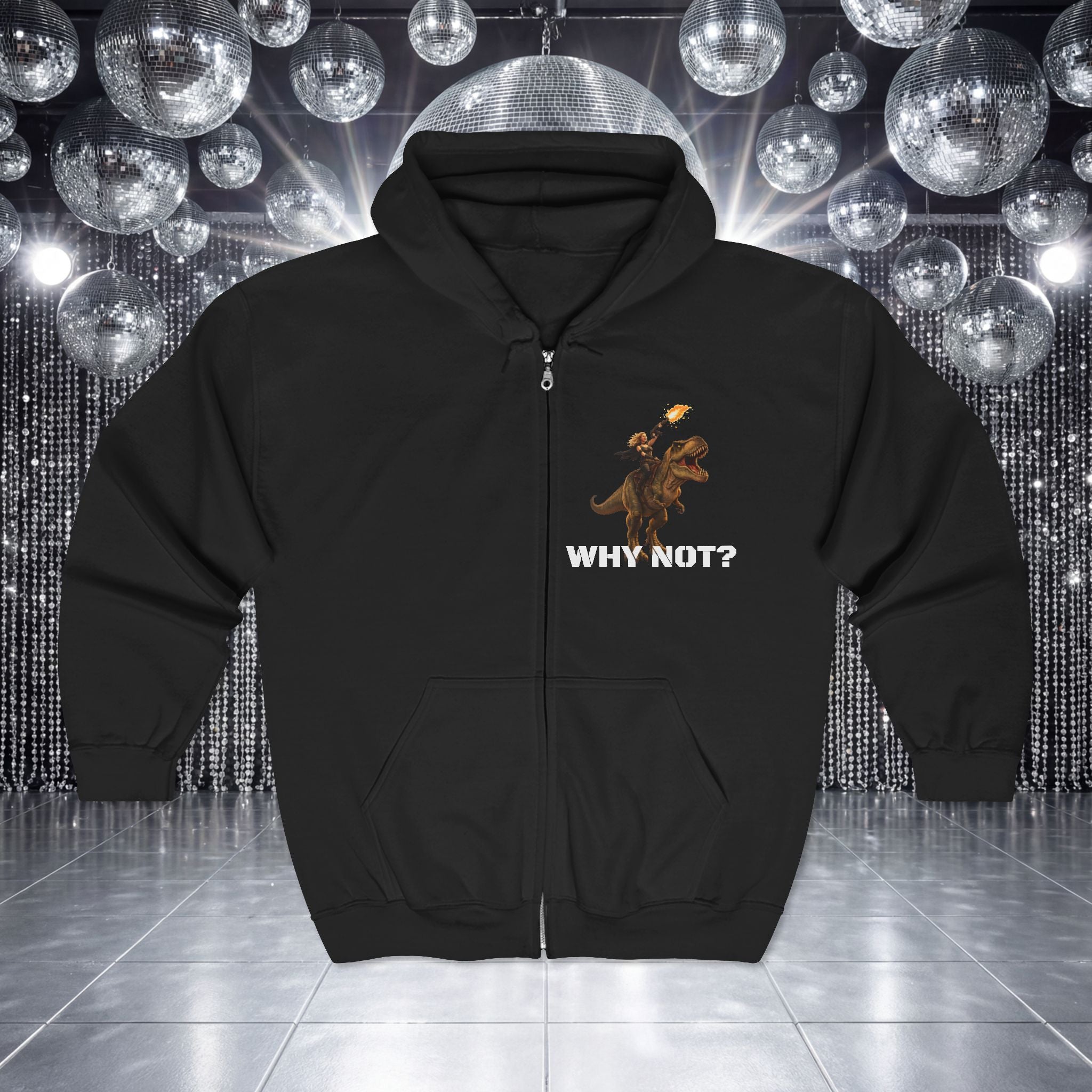 Why Not? Crystal Sparkle T‑Rex Zip Hoodie — Funny Dinosaur Full‑Zip Sweatshirt