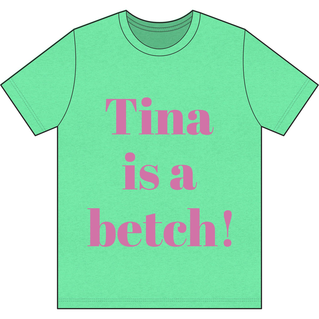 Crystal Sparkle Graphic Tee — "Tina is a Betch!" Bold Pink Statement T-Shirt