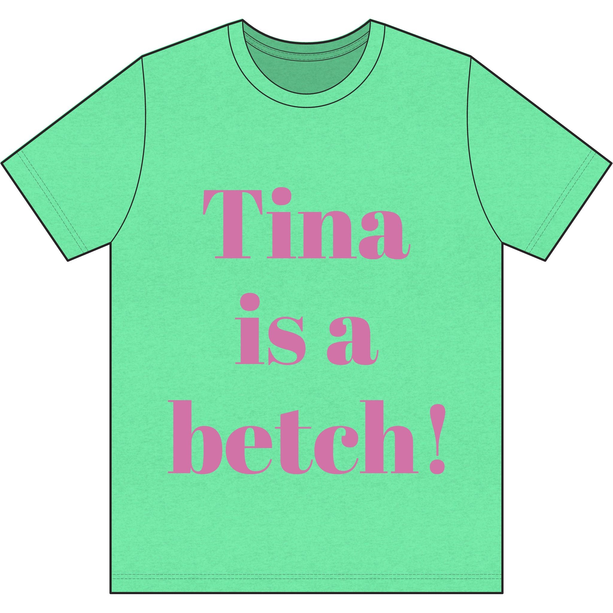Crystal Sparkle Graphic Tee — "Tina is a Betch!" Bold Pink Statement T-Shirt