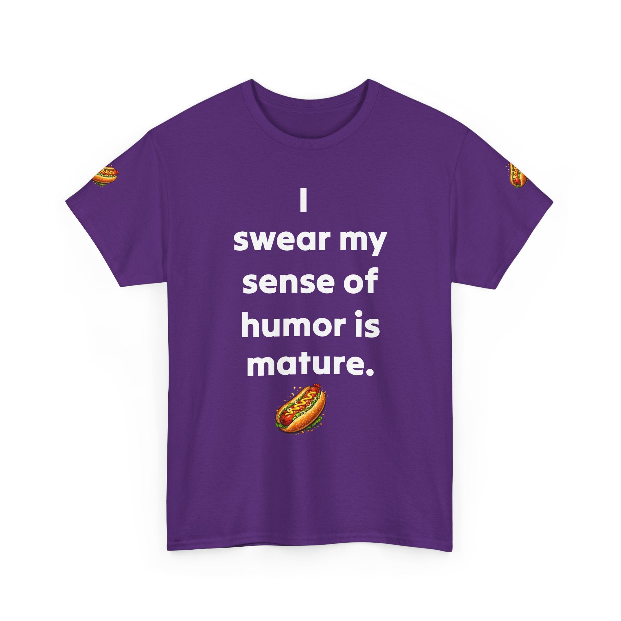 T-Shirt — "I swear my sense of humor is mature." by Taliasaurus Funny Hot Dog Graphic Tee