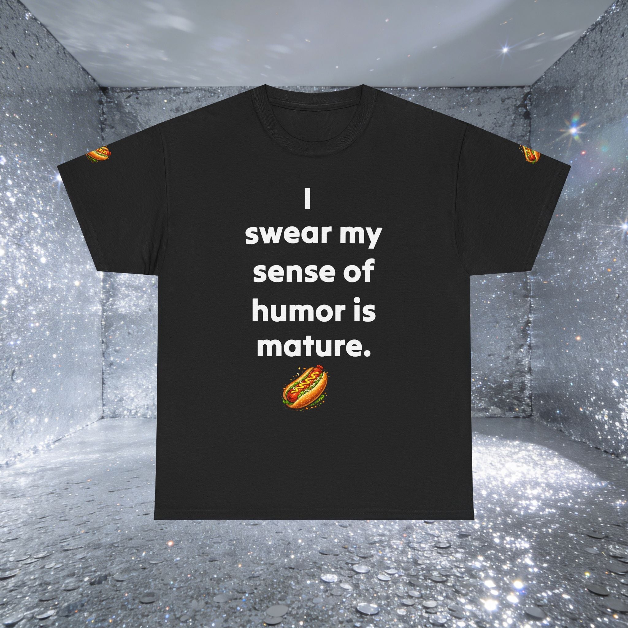 T-Shirt — "I swear my sense of humor is mature." by Taliasaurus Funny Hot Dog Graphic Tee