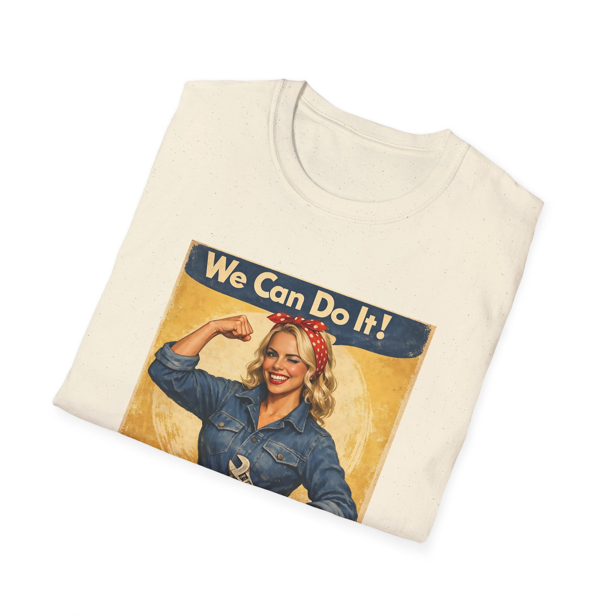 We Can Do It! Vintage Rosie T-Shirt — “If You Know, You Know” Retro Women's Empowerment Tee